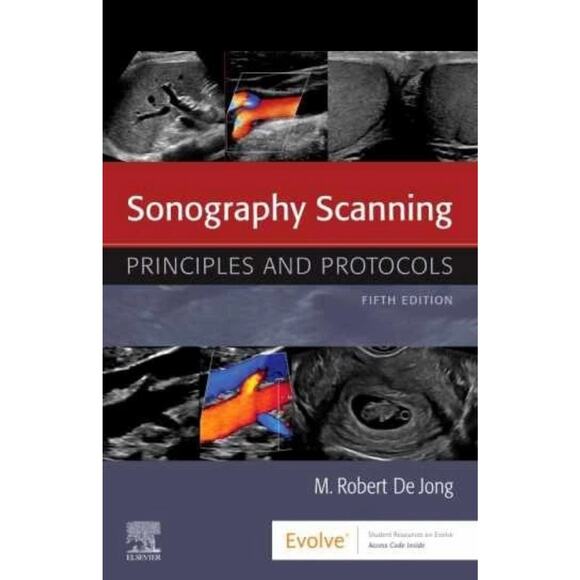 Sonography Scanning: Principles and - Paperback by deJong RDMS RDCS - Good